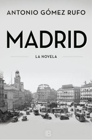 Libro Madrid – la novela (2016)