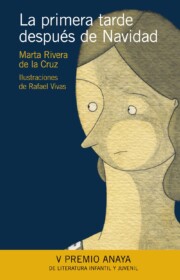 Libro La primera tarde despues de navidad (v premio anaya de literatura infantil y juvenil) (2009)