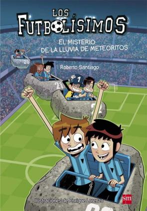 Libro Futbolisimos 9 :el misterio de la lluvia de meteoritos (2016)