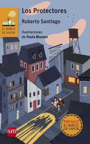 Libro Los protectores (premio barco de vapor 2016) (2016)