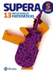 Portada de Supera las 13 dificultades de matematicas 5º educacion primaria mec