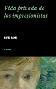 Portada de Vida privada de los impresionistas