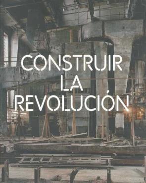 Libro Construir la revolucion: arte y arquitectura en rusia 1915-1935 (2011)