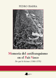 Portada de Memoria del antifranquismo en el pais vasco