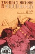 Teoria y metodo de la arqueologia (2014)