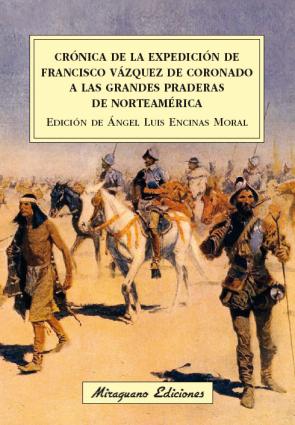 Libro Cronica de la expedicion de francisco vazquez de coronado a las grandes praderas de norteamerica (2016)
