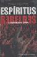 Libro Espiritus rebeldes: el heavy metal en espaÑa (2005)