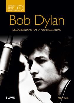 Libro Bob dylan. desde bob dylan hasta nashville skyline (2016)