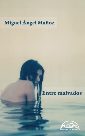 Libro Entre malvados (2016)