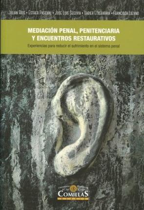 Libro Mediacion penal, penitenciaria y encuentros restaurativos (2016)