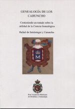 Libro Genealogia de los caruncho. conteniendo un tratado sobre la utili dad de la ciencia genealogica (2016)