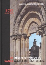 Portada de La iglesia romanica de santa maria de castrelos