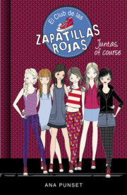 Libro Juntas, of course (el club de las zapatillas rojas 8) (2016)