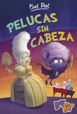 Libro Pelucas sin cabeza (bat pat 5) (2016)