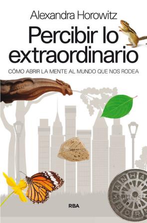 Libro Percibir lo extraordinario (2014)