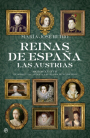 Portada de Reinas de espaÑa. las austrias