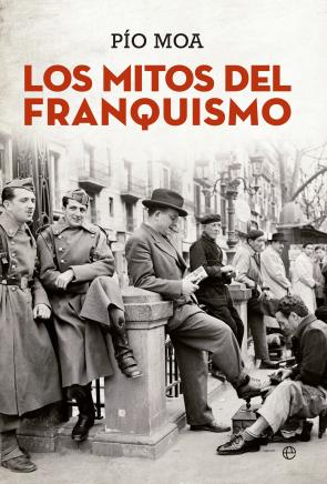 Libro Los mitos del franquismo (2016)
