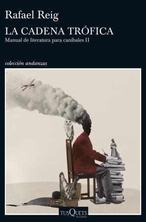 Libro La cadena trofica: manual de literatura para canibales ii (2016)