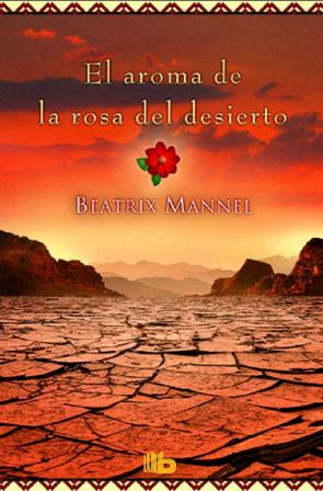 Libro El aroma de la rosa del desierto (2016)