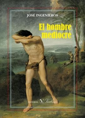 Libro El hombre mediocre (2016)