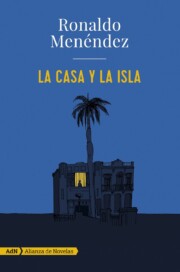 Libro La casa y la isla (adn) (2016)