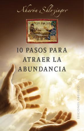Libro 10 pasos para atraer la abundancia (2016)