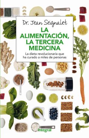 Libro La alimentacion, la tercera medicina (2016)