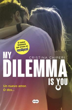 Libro Un nuevo amor. o dos… (my dilemma is you i) (2016)