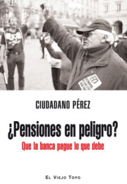 Portada de ¿pensiones en peligro?: que la banca pague lo que debe