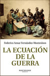 Libro La ecuacion de la guerra (col. montesinos) (2011)