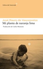 Libro Mi planta de naranja lima (2011)