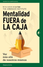 Portada de Mentalidad fuera de la caja: ver mas alla de nosotros mismos