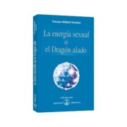 Libro La energia sexual o el dragon alado (2016)