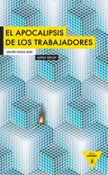 Libro El apocalipsis de los trabajadores (2010)