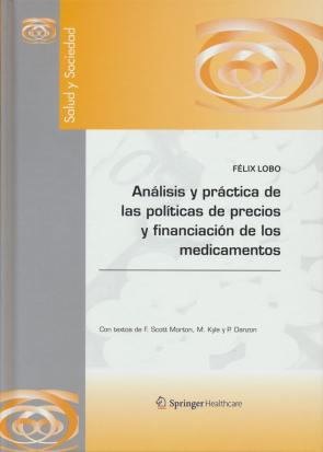 Libro Analisis y practica de las politicas de precios y financiacion de los medicamentos (2016)