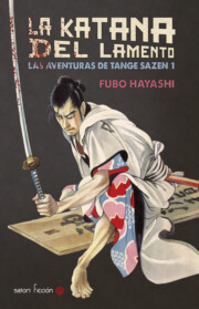 Portada de La katana del lamento: las aventuras de tange sazen 1