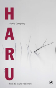 Libro Haru: cada dia es una vida entera (2016)