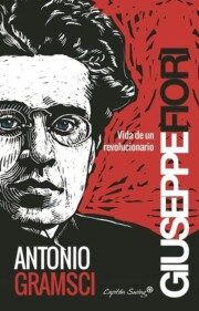 Portada de Antonio gramsci: vida de un revolucionario