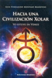 Portada de Hacia una civilizacion xolar