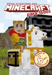 Portada de Como divertirse con minecraft para todos