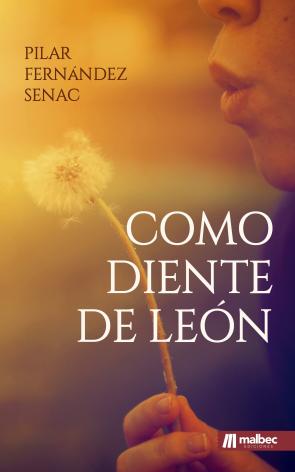 Libro Como diente de leon (2016)