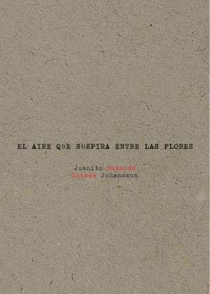 Libro El aire que suspira entre las flores (2016)