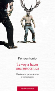 Libro Te voy a hacer una autocritica (2016)