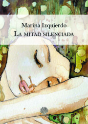 Libro La mitad silenciada (2016)