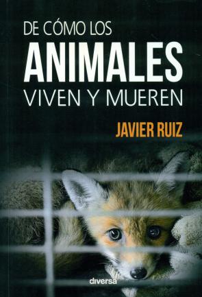Libro De como los animales viven y mueren (2016)