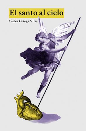 Libro El santo al cielo (2016)