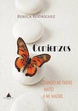 Libro Comienzos: cuando mi padre mato a mi madre (2016)