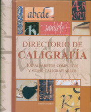 Libro Directorio de caligrafia: 100 alfabetos completos y como caligraf iarlos (2016)