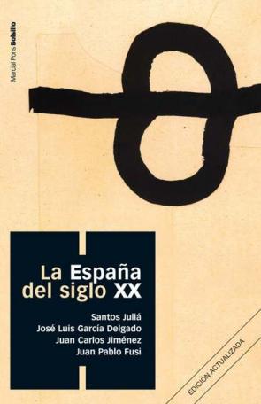Libro La espaÑa del siglo xx (2007)