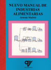 Libro Nuevo manual de industrias alimentarias (4ª ed) (2010)